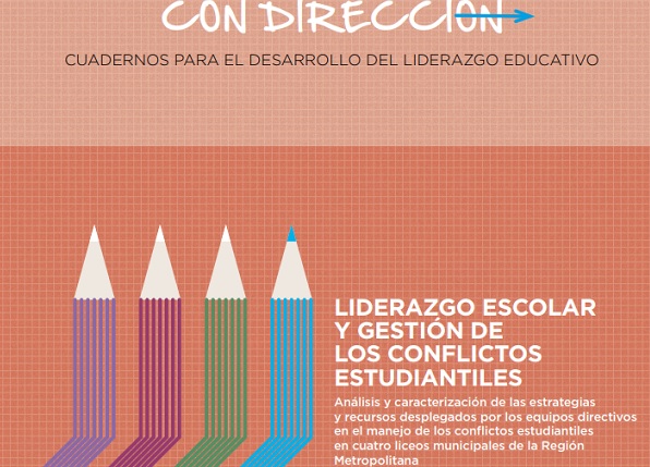 Artículo de interés: Liderazgo Escolar y Gestión de los conflictos estudiantiles